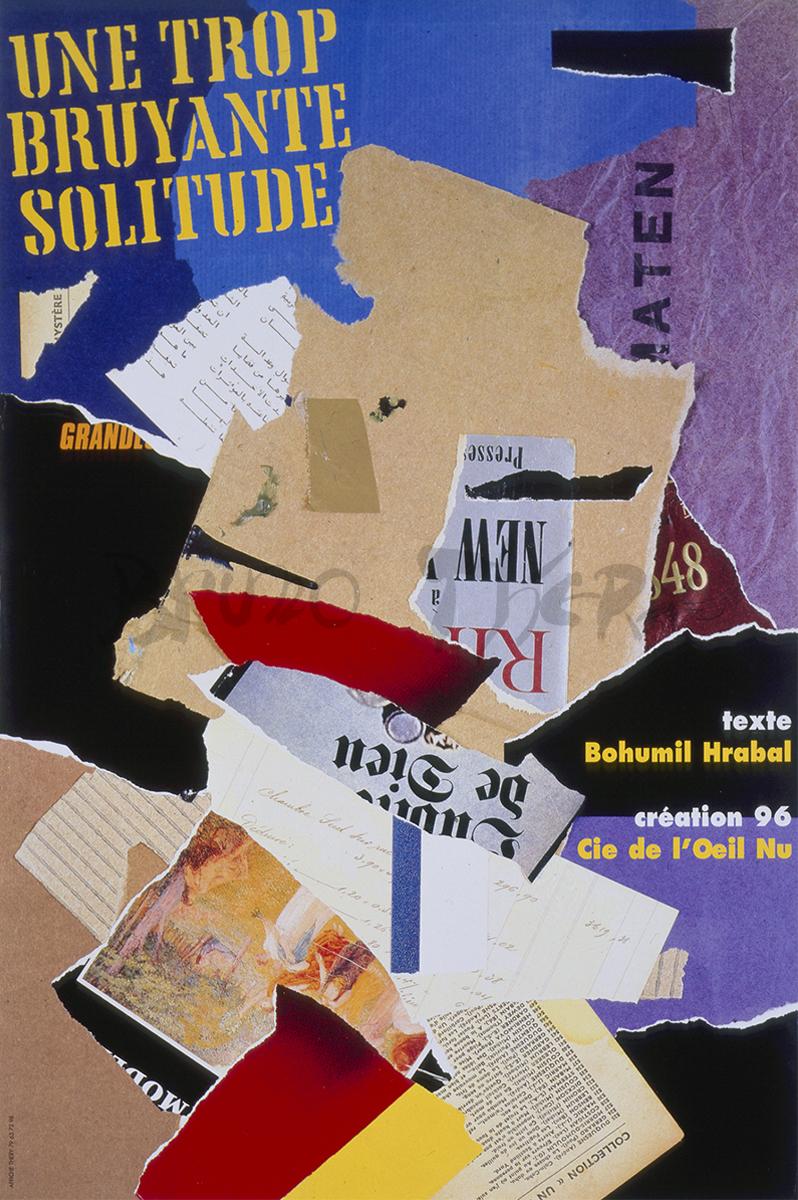 Affiche pour la communication de "Une Trop Bruyante Solitude" Création théâtrale sur un texte de Bohumil Hrabal, monté et produit par le Théâtre de L